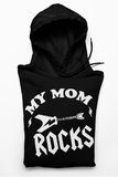 Hoodie My Mom Rocks