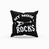 Kissen „My Mom Rocks“.
