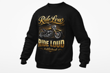 Sweatshirt Ride Low, Ride Loud - Rock ☆ Spirit 