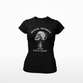 Women T Shirt Live Fast - Rock ☆ Spirit 