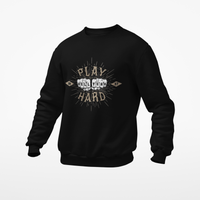Sweatshirt Play Hard - Rock ☆ Spirit 