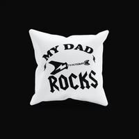 Cushion Cover My Dad Rocks - Rock ☆ Spirit 