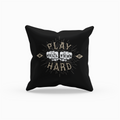 Cushion Cover Play Hard - Rock ☆ Spirit 